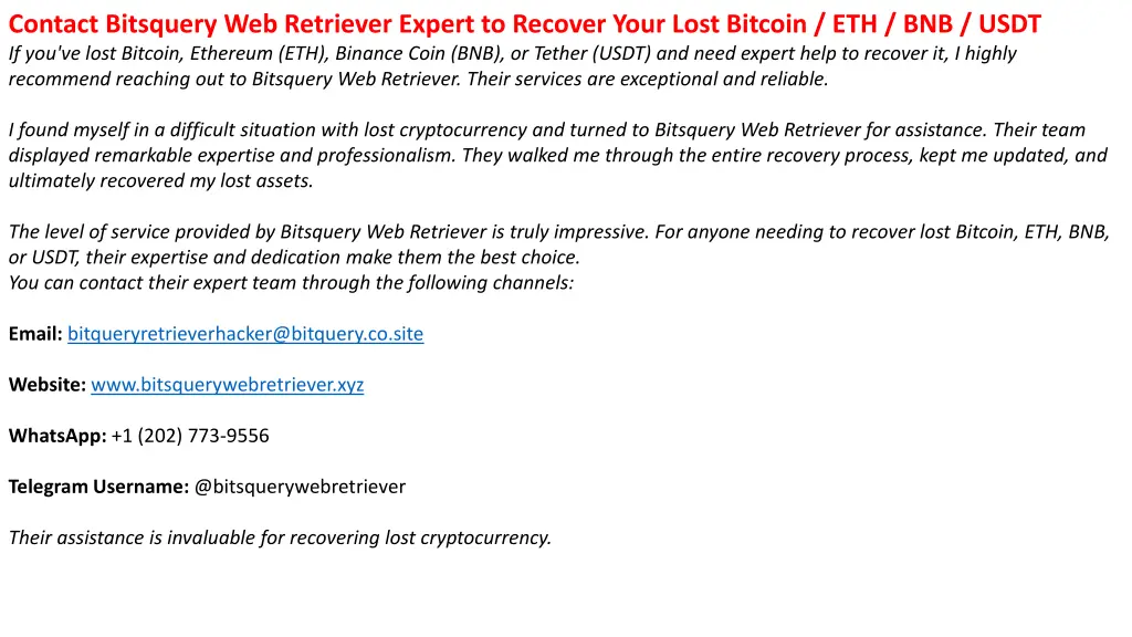 contact bitsquery web retriever expert to recover