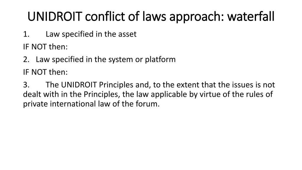 unidroit conflict of laws approach waterfall