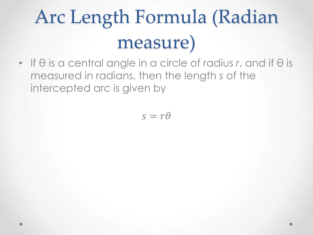 arc length formula radian measure if is a central