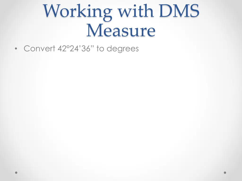 working with dms measure convert