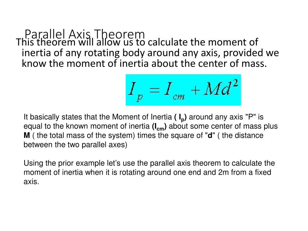 parallel axis theorem this theorem will allow