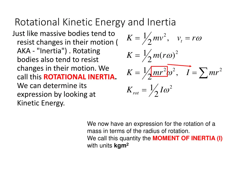 rotational kinetic energy and inertia just like