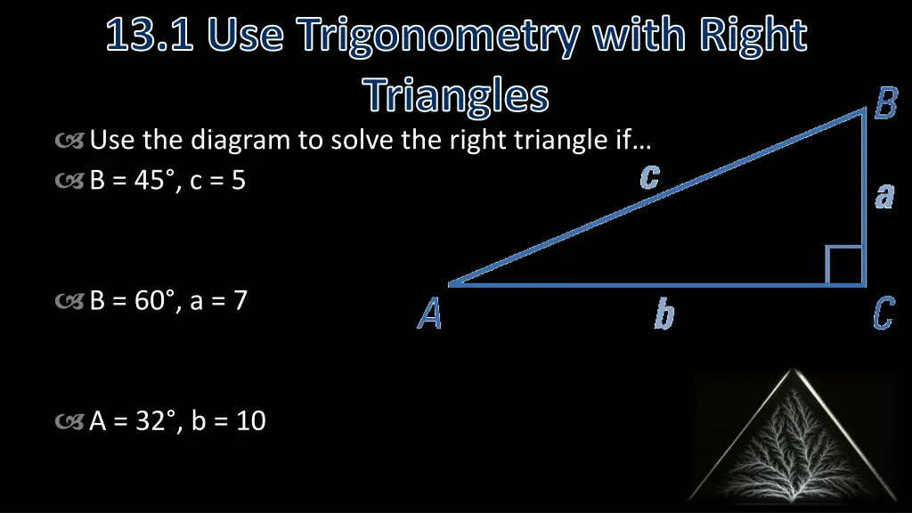 13 1 use trigonometry with right triangles 4