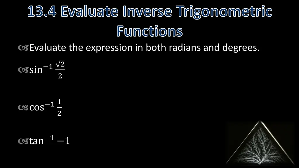 13 4 evaluate inverse trigonometric functions 2