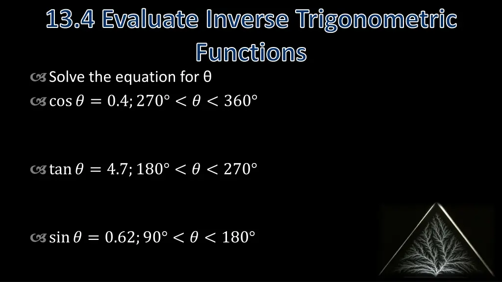 13 4 evaluate inverse trigonometric functions 3