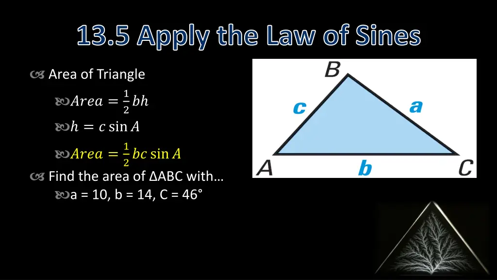 13 5 apply the law of sines 6