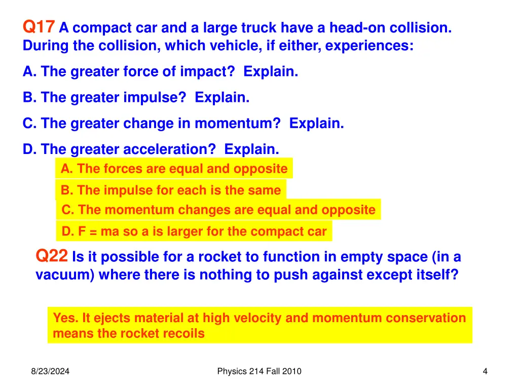 q17 a compact car and a large truck have a head