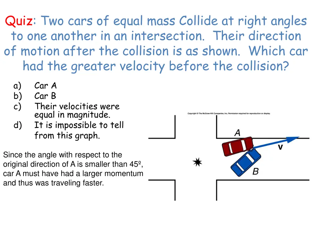 quiz two cars of equal mass collide at right