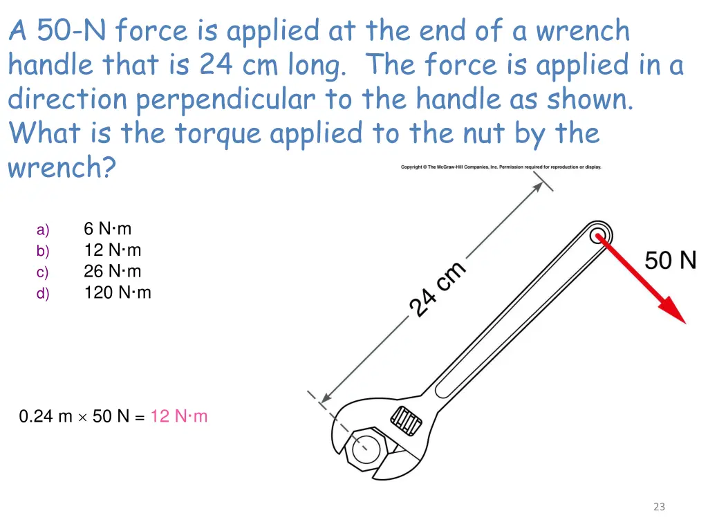 a 50 n force is applied at the end of a wrench