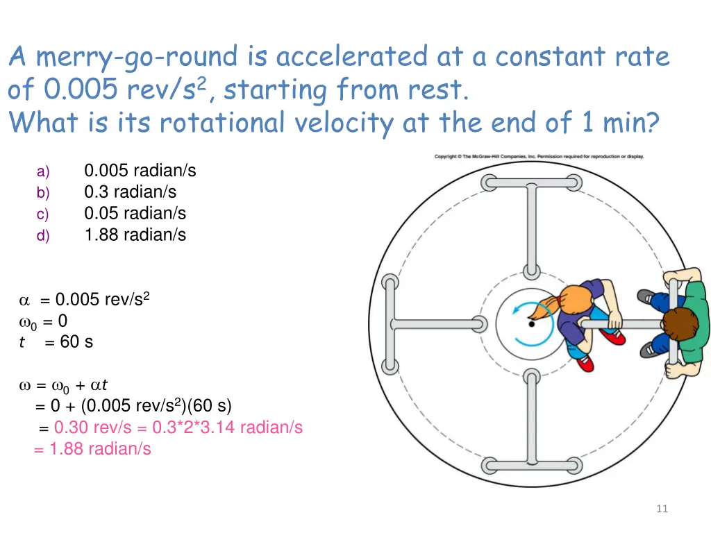 a merry go round is accelerated at a constant