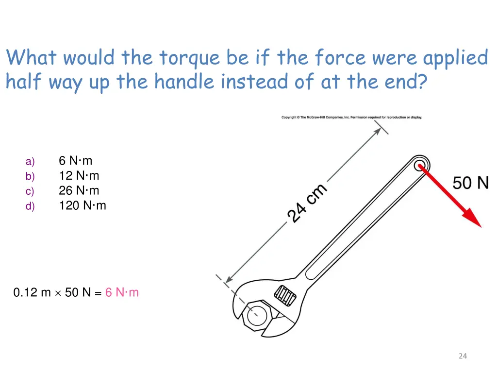 what would the torque be if the force were