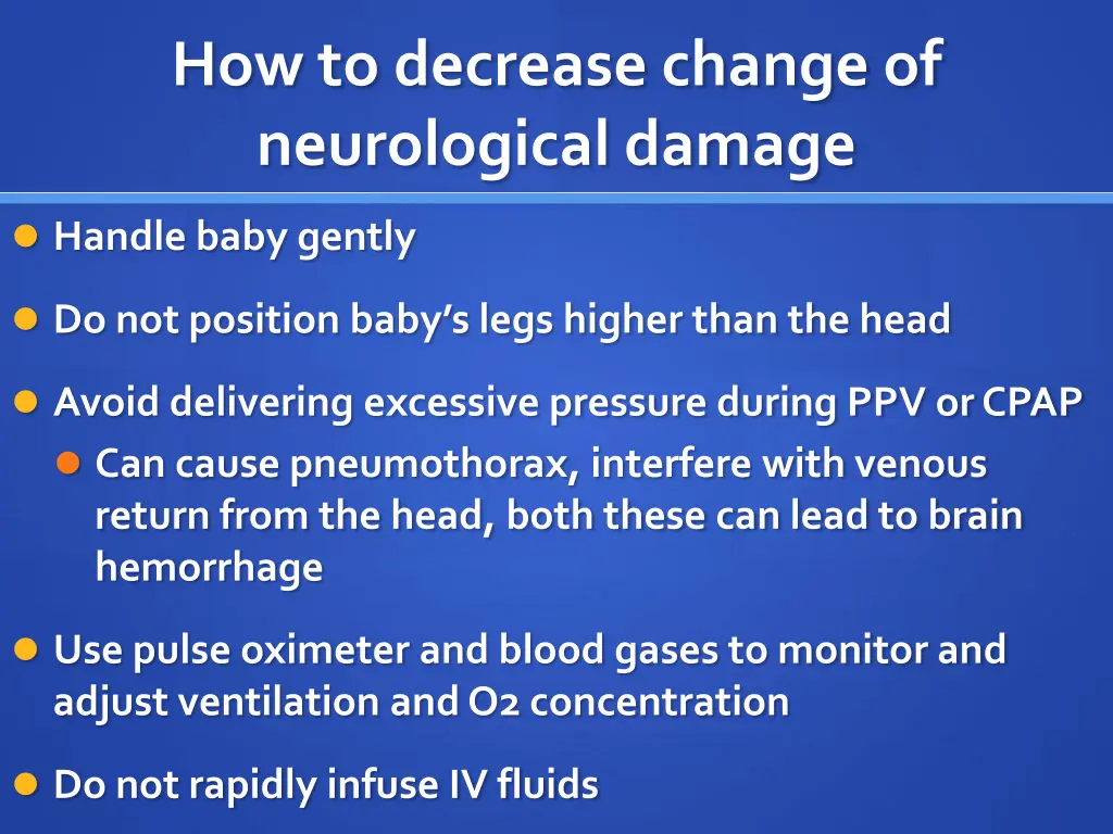 how to decrease change of neurological damage