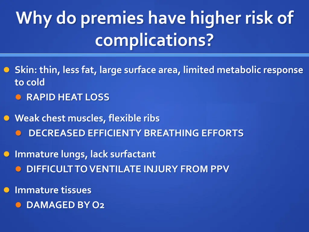 why do premies have higher risk of complications