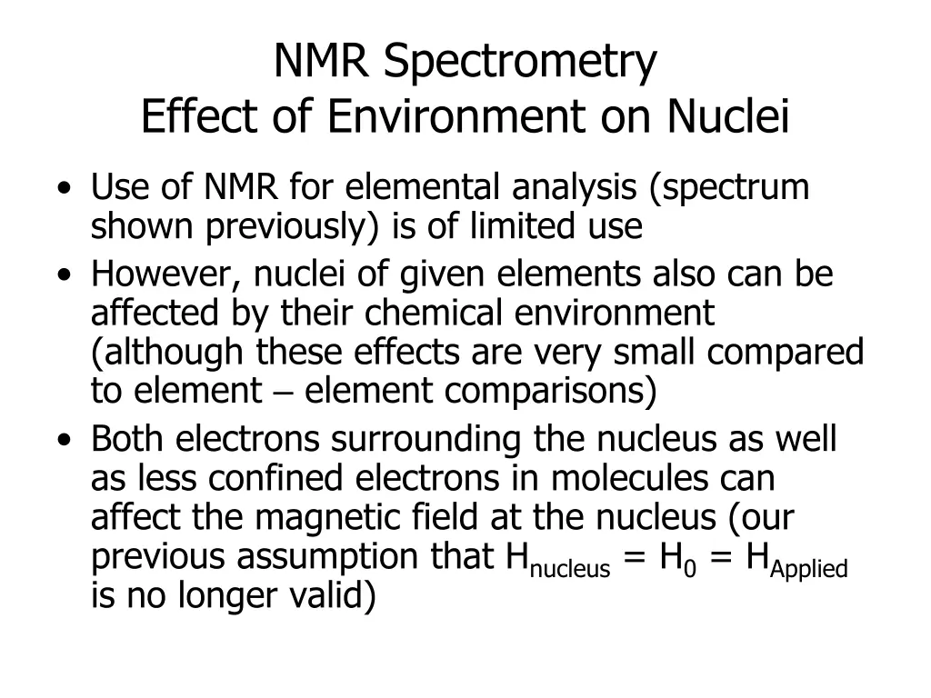 nmr spectrometry effect of environment on nuclei 1