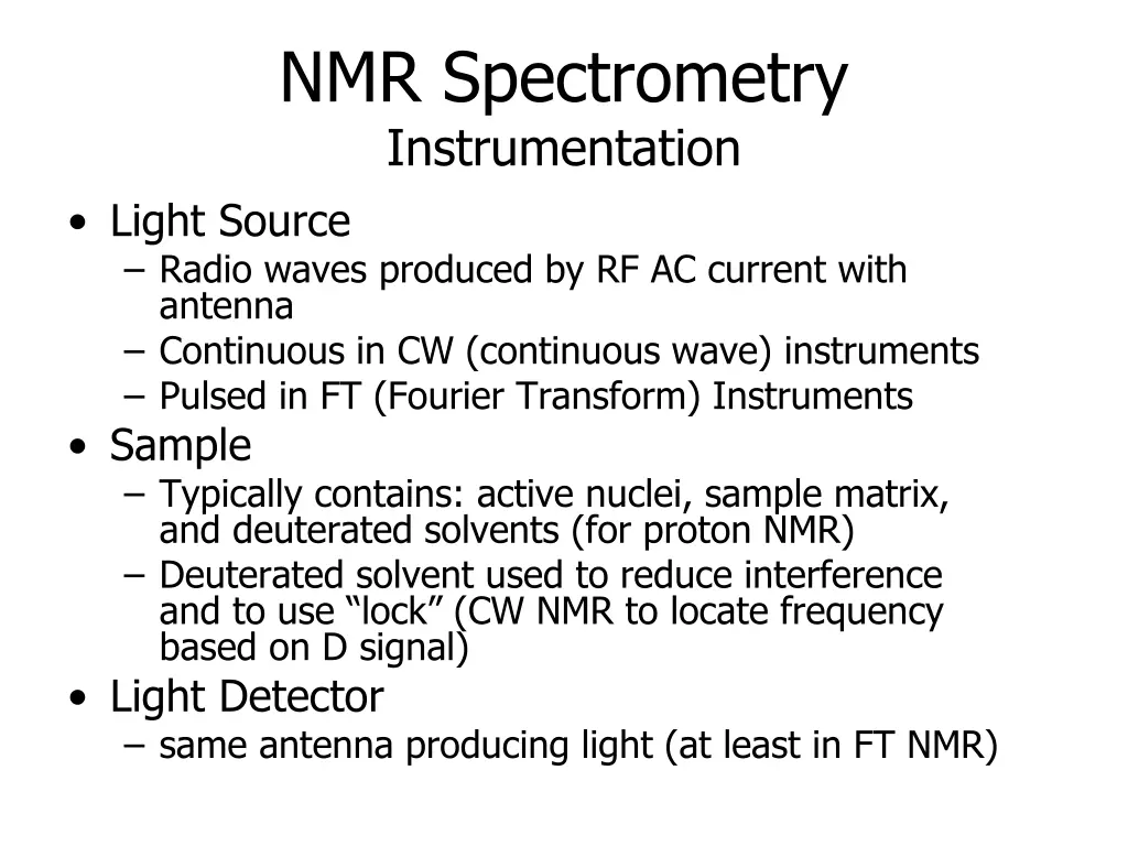 nmr spectrometry instrumentation light source