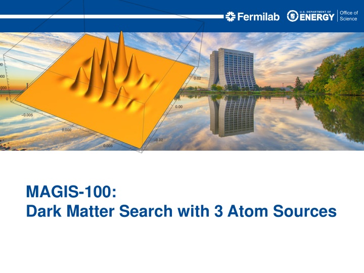 magis 100 dark matter search with 3 atom sources