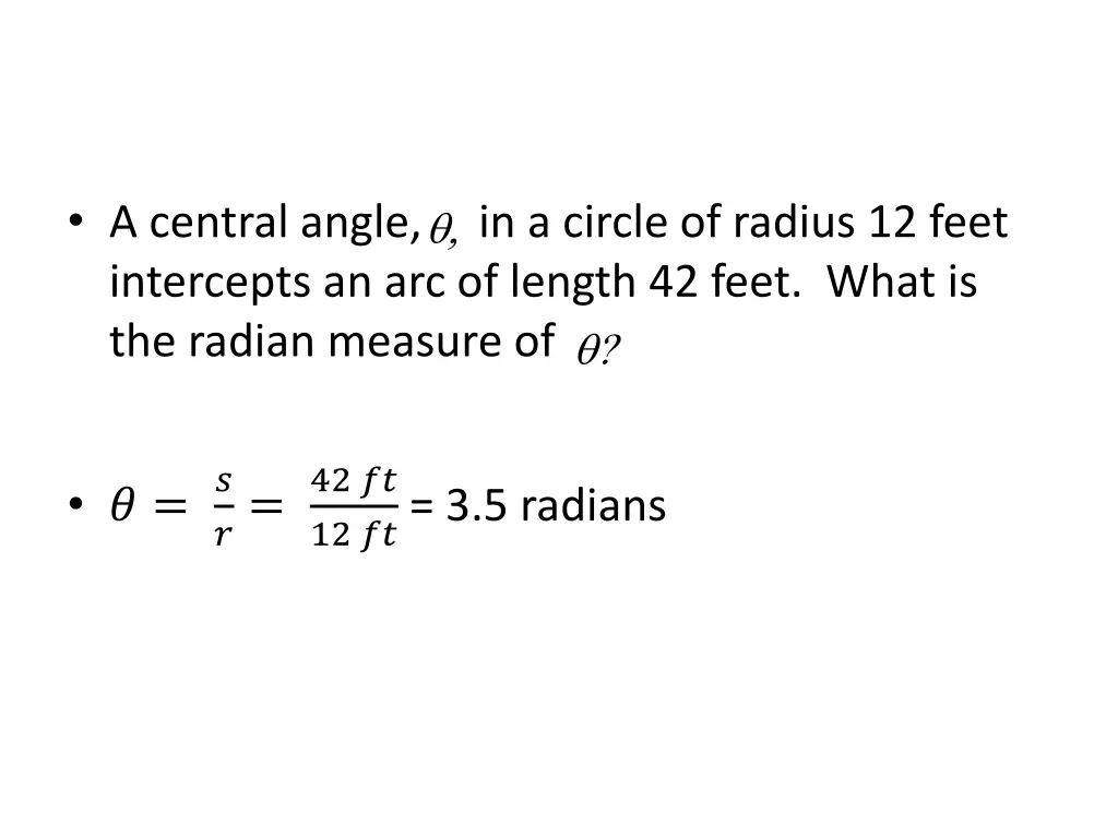 a central angle in a circle of radius 12 feet