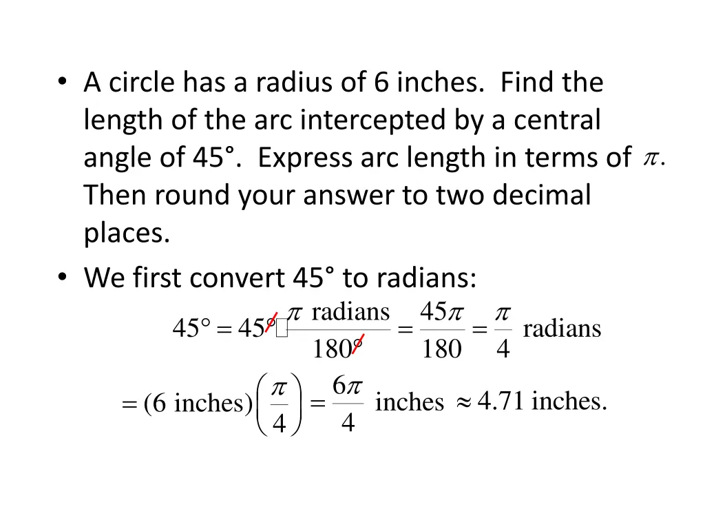 a circle has a radius of 6 inches find the length