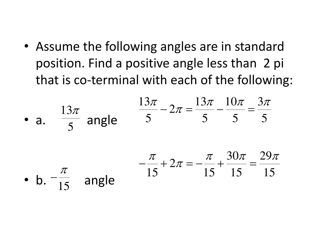 assume the following angles are in standard 1