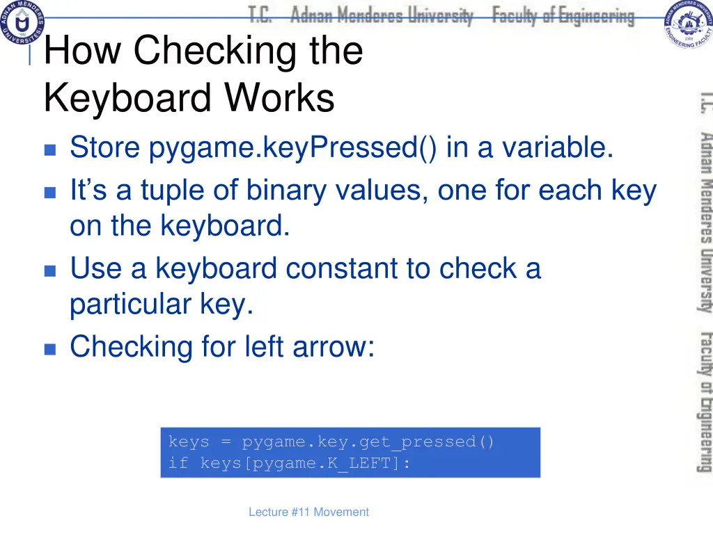 how checking the keyboard works store pygame