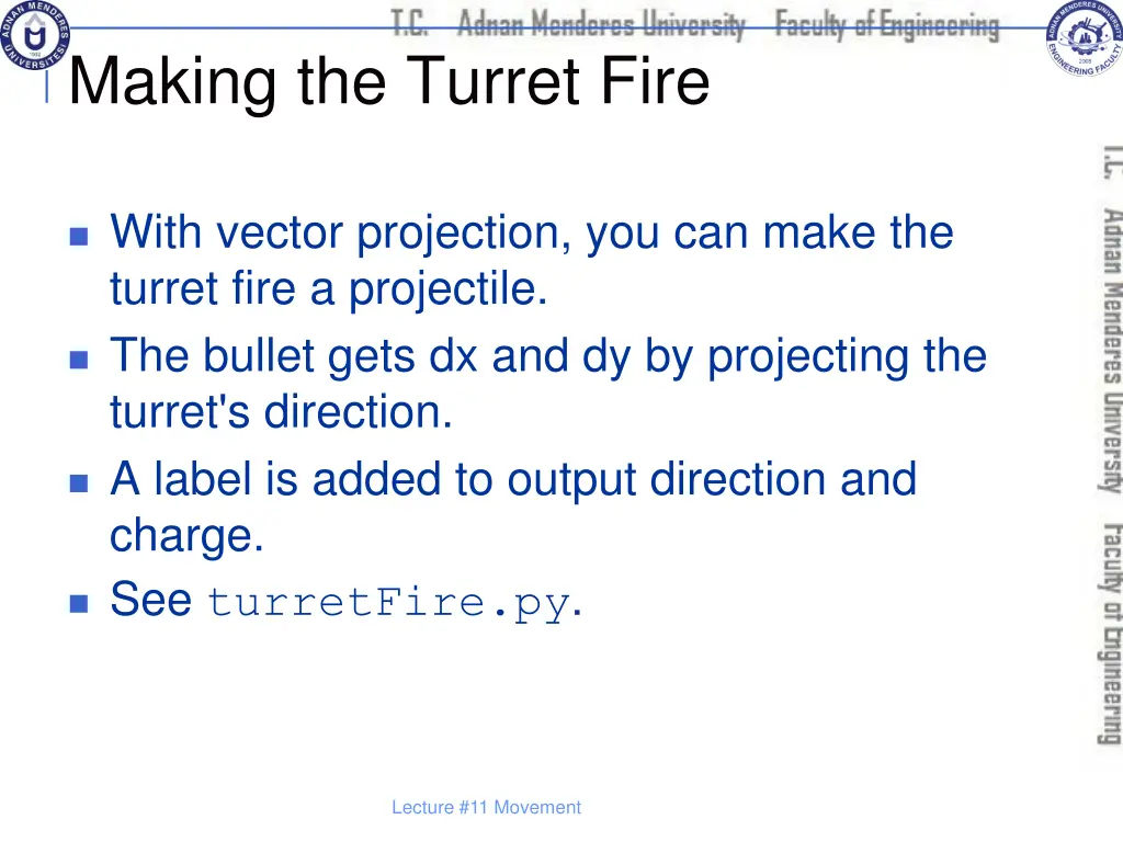 making the turret fire