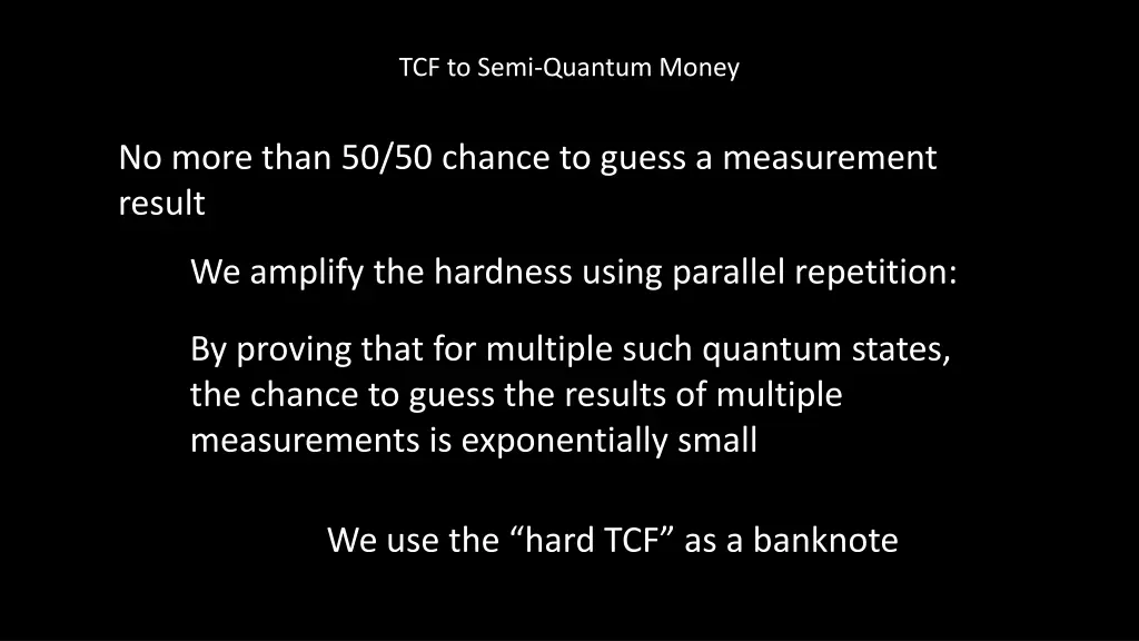 tcf to semi quantum money