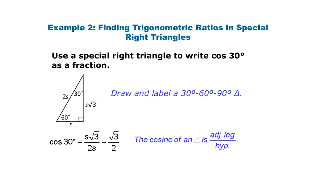 example 2 finding trigonometric ratios in special