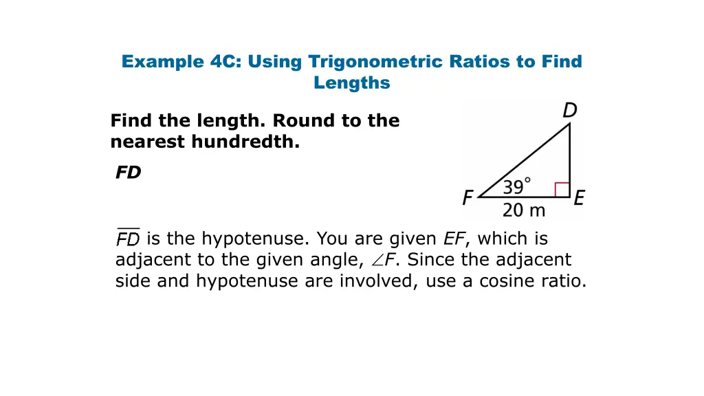 example 4c using trigonometric ratios to find