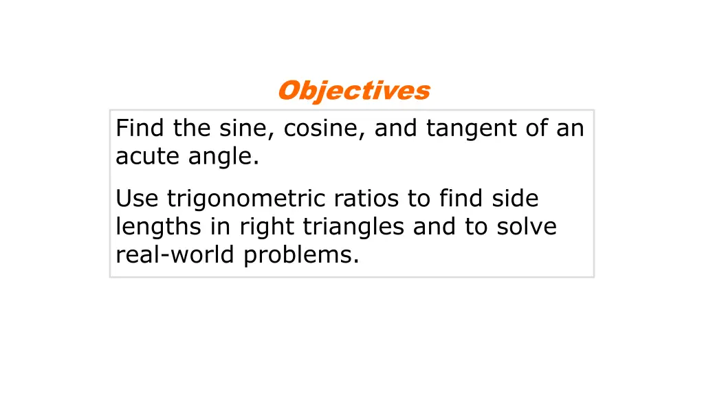 objectives