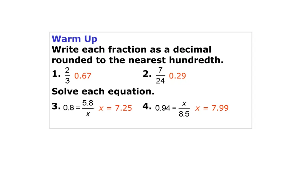 warm up write each fraction as a decimal rounded