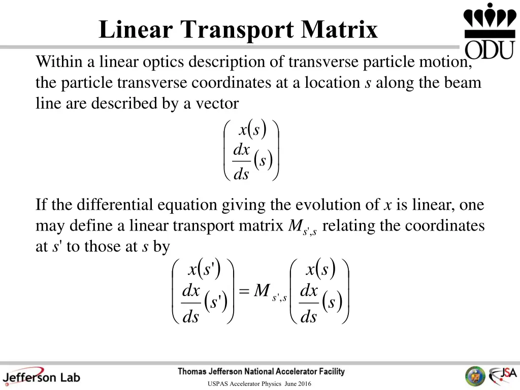 linear transport matrix within a linear optics