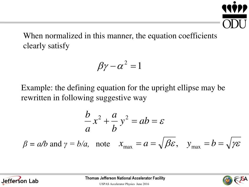 when normalized in this manner the equation