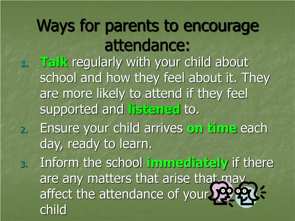 ways for parents to encourage attendance 1 talk