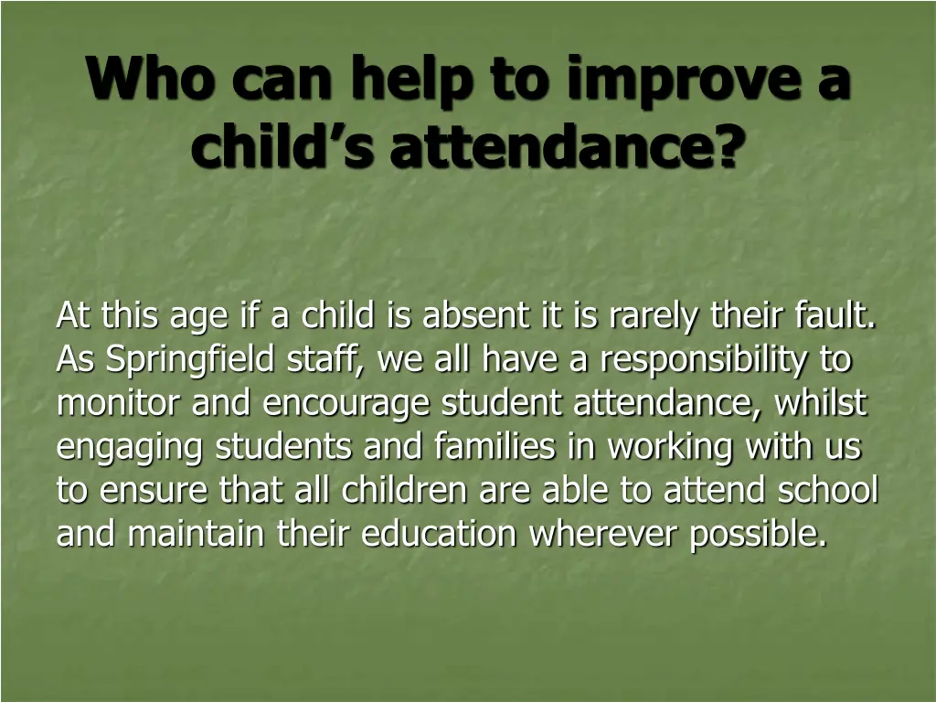 who can help to improve a child s attendance 1