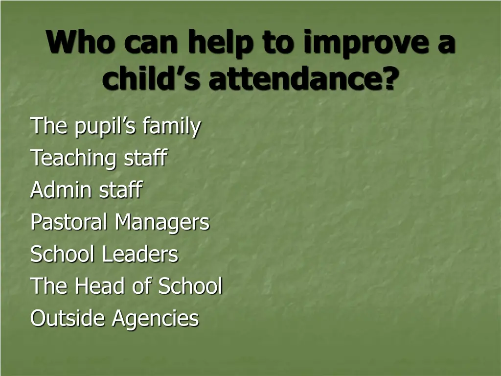 who can help to improve a child s attendance