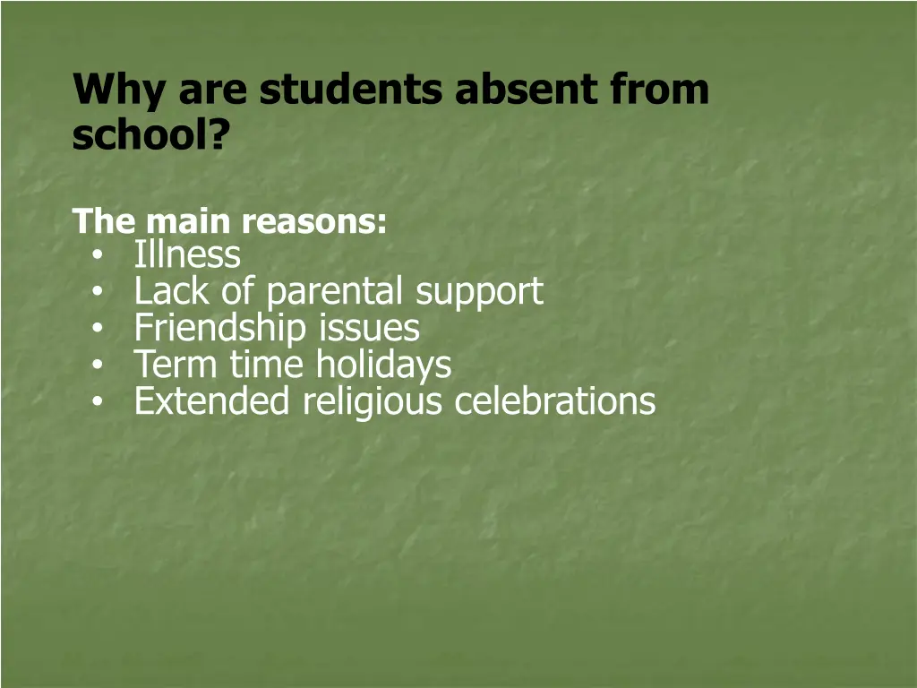 why are students absent from school