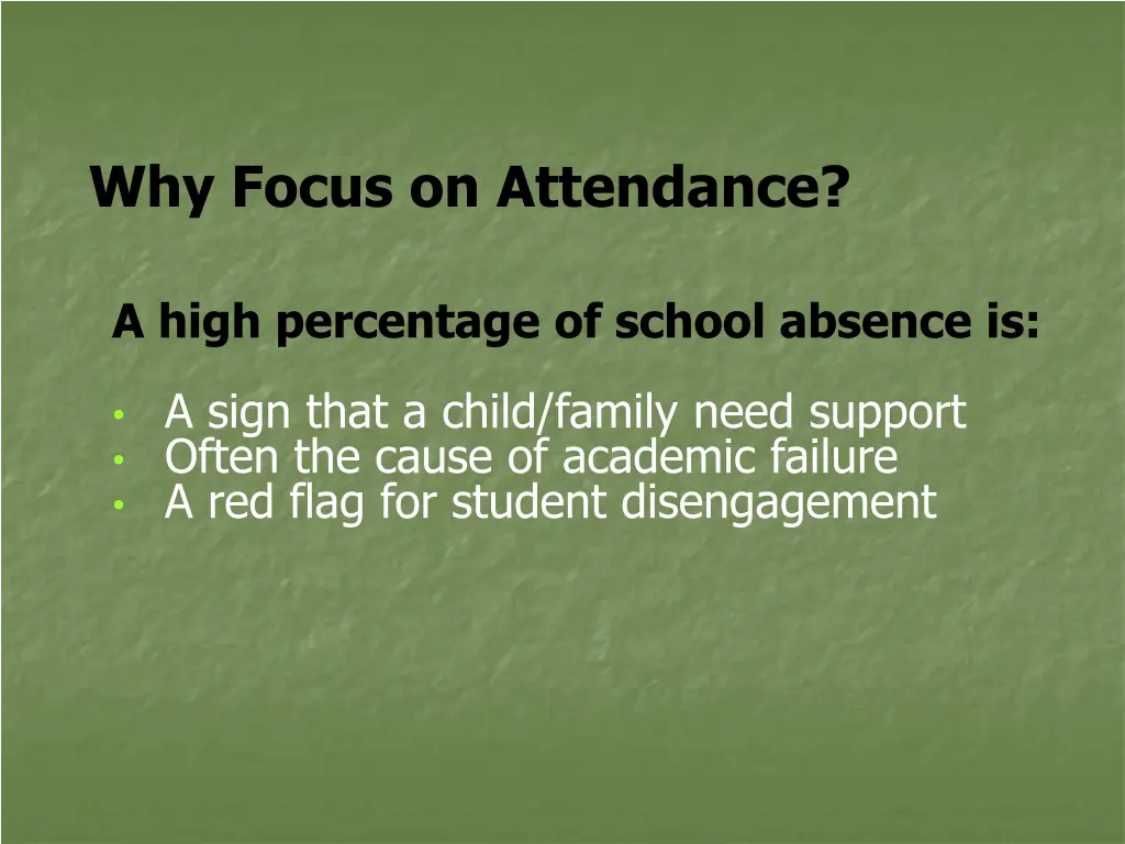 why focus on attendance