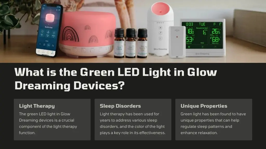 what is the green led light in glow dreaming