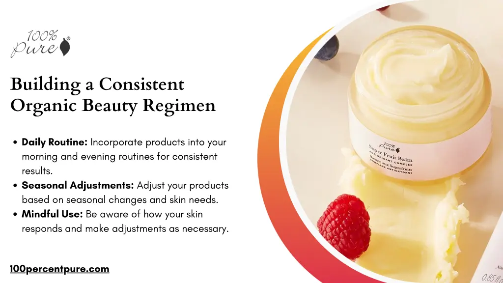 building a consistent organic beauty regimen