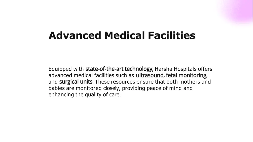 advanced medical facilities