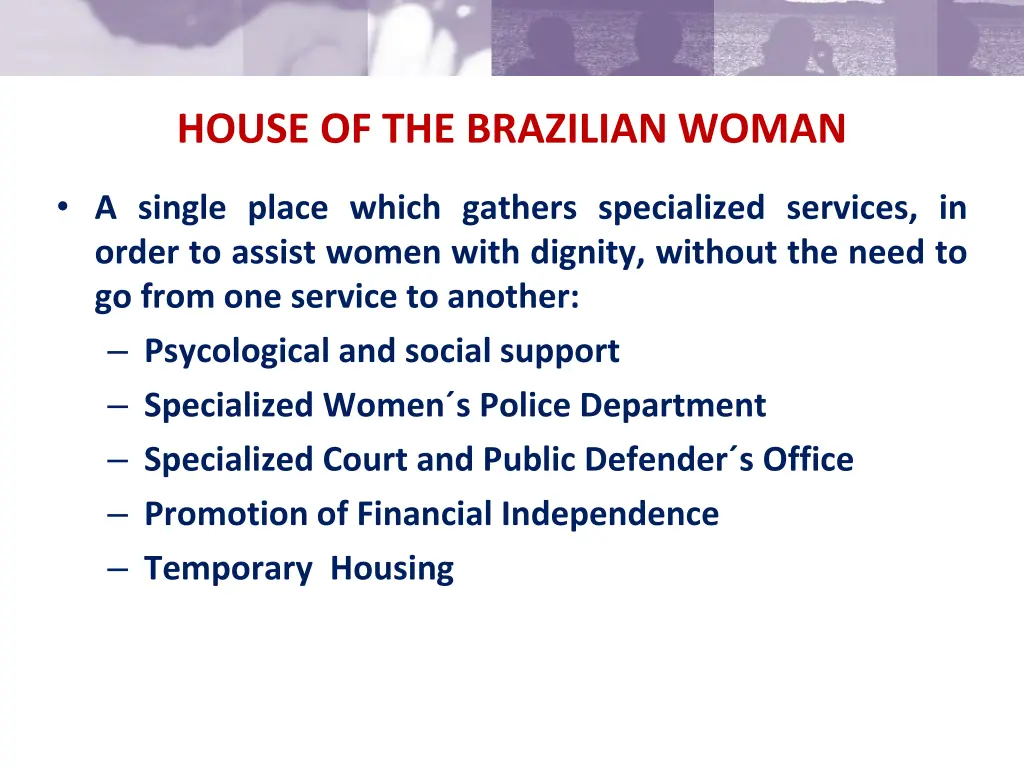 house of the brazilian woman