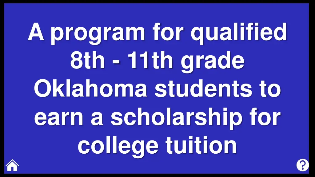 a program for qualified 8th 11th grade oklahoma