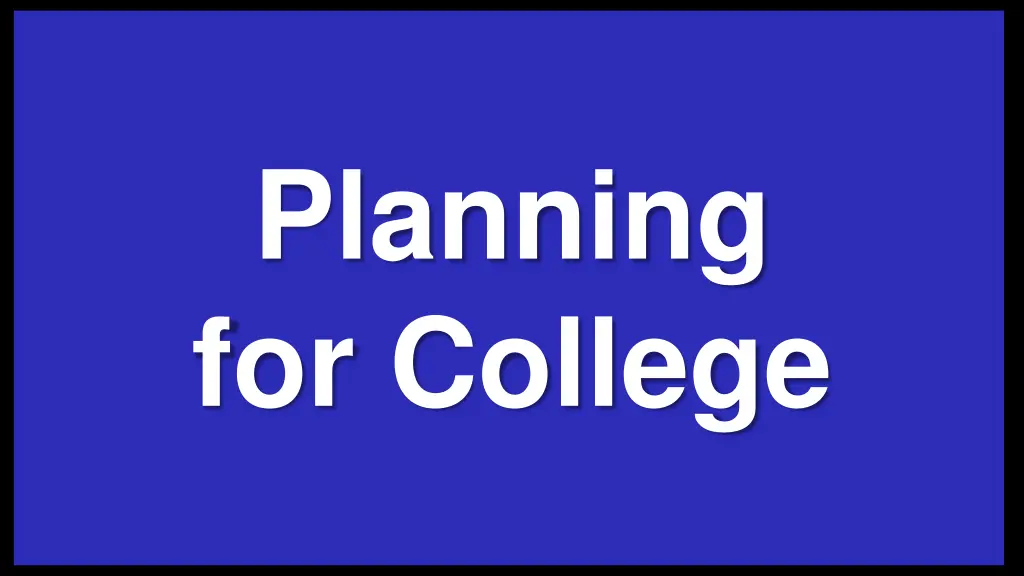 planning for college