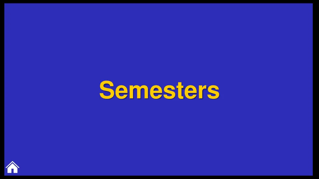 semesters