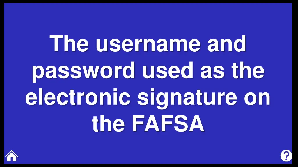 the username and password used as the electronic