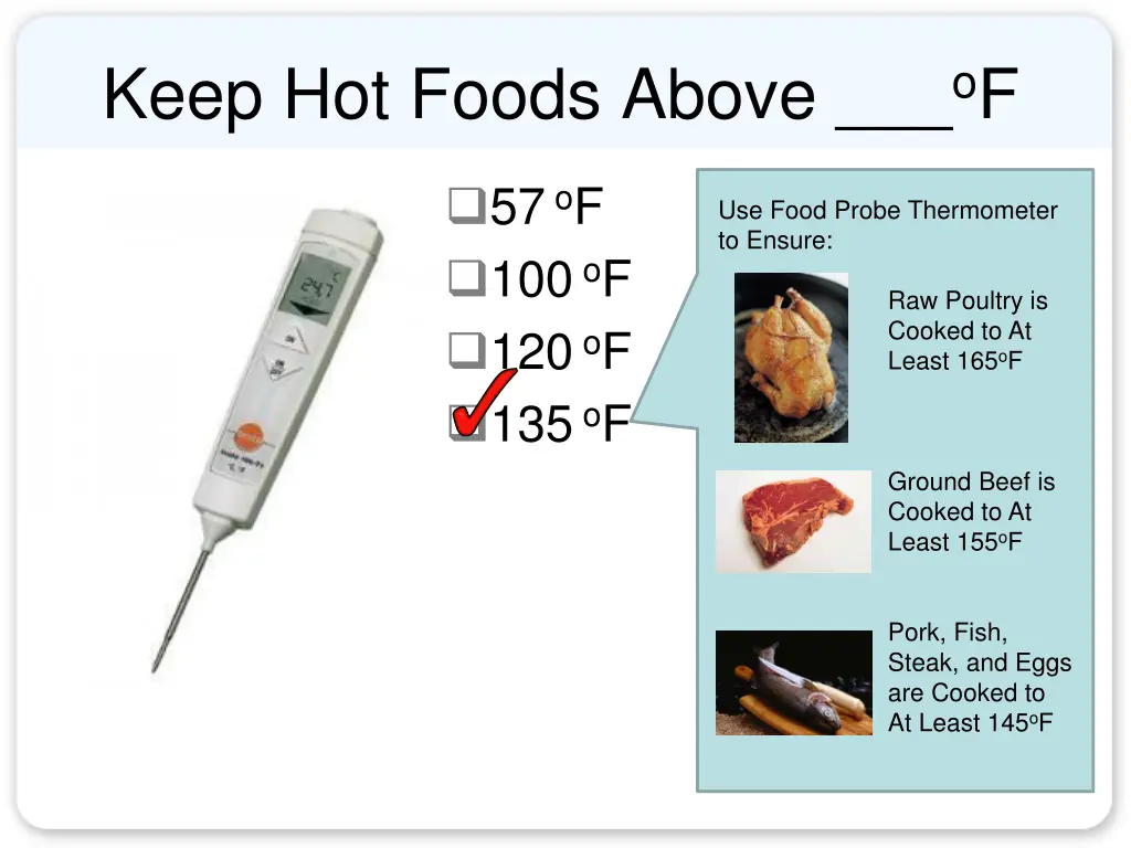 keep hot foods above o f