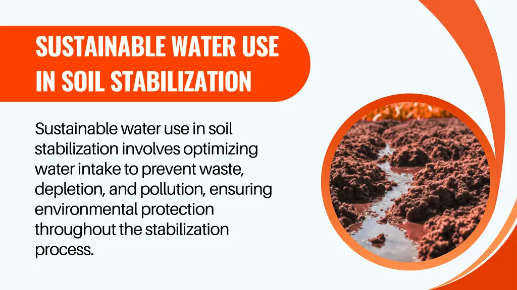 sustainable water use in soil stabilization