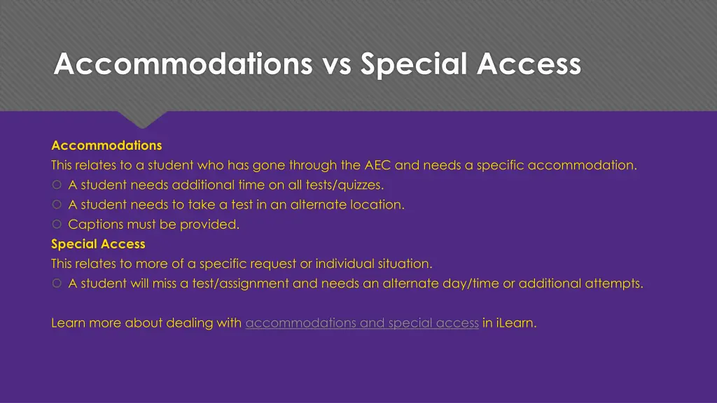 accommodations vs special access