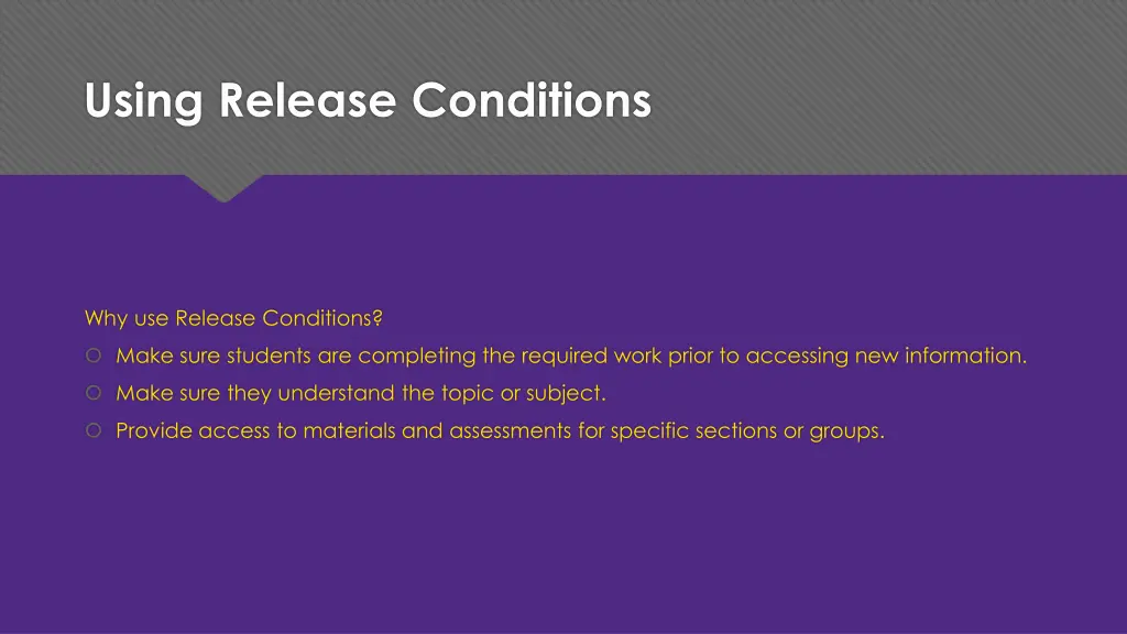 using release conditions