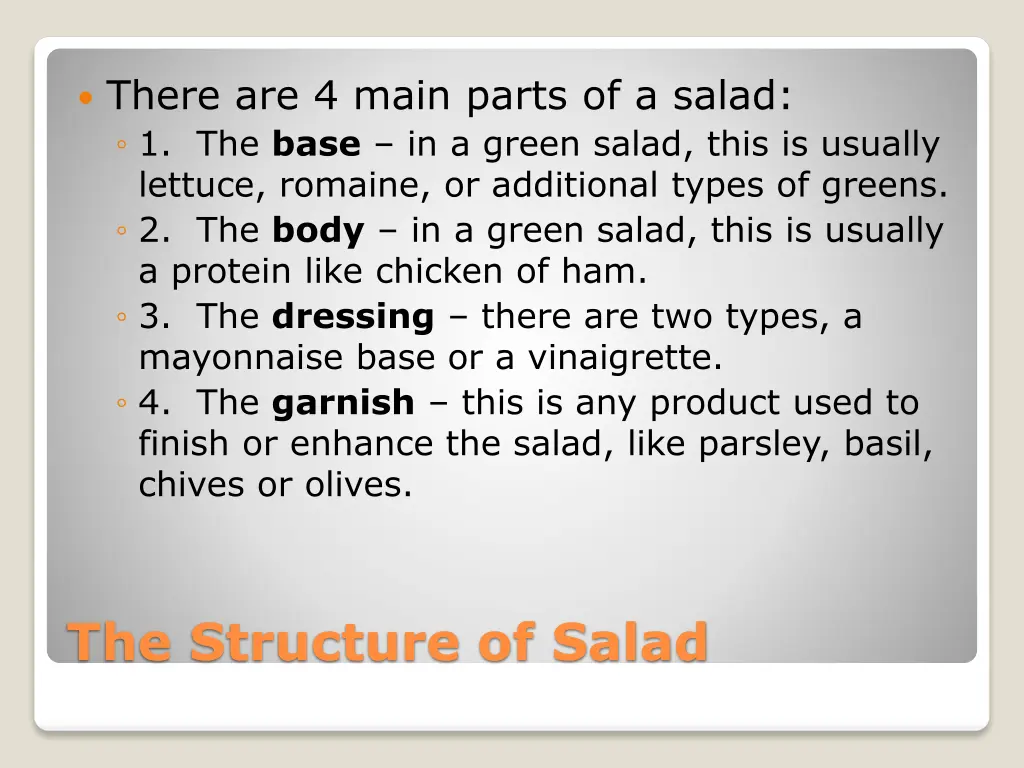 there are 4 main parts of a salad 1 the base